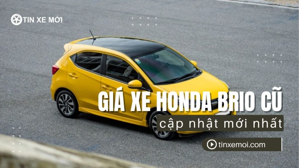 gia xe honda brio cu