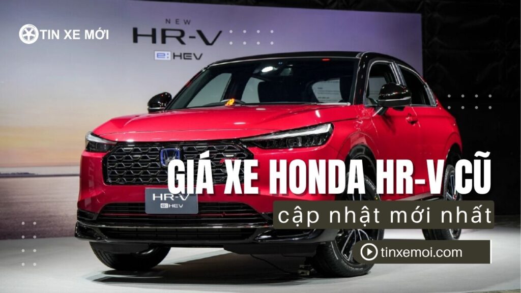 gia xe honda hr v cu