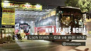 Nhà xe Huệ Nghĩa – Lịch trình – Giá vé mới nhất