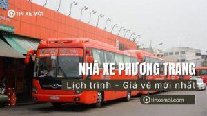Nhà xe Phương Trang – Lịch trình – Giá vé mới nhất
