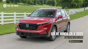 Giá xe Honda CR-V 2024 mới nhất
