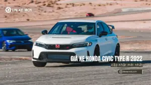 Giá xe Honda Civic Type R 2022 mới nhất