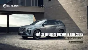 Giá xe Hyundai Tucson N Line 2025 mới nhất