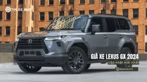 Giá xe Lexus GX 2024 mới nhất