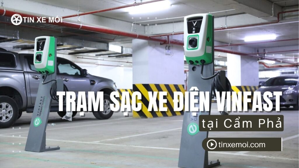 tram sac xe dien vinfast tai cam pha