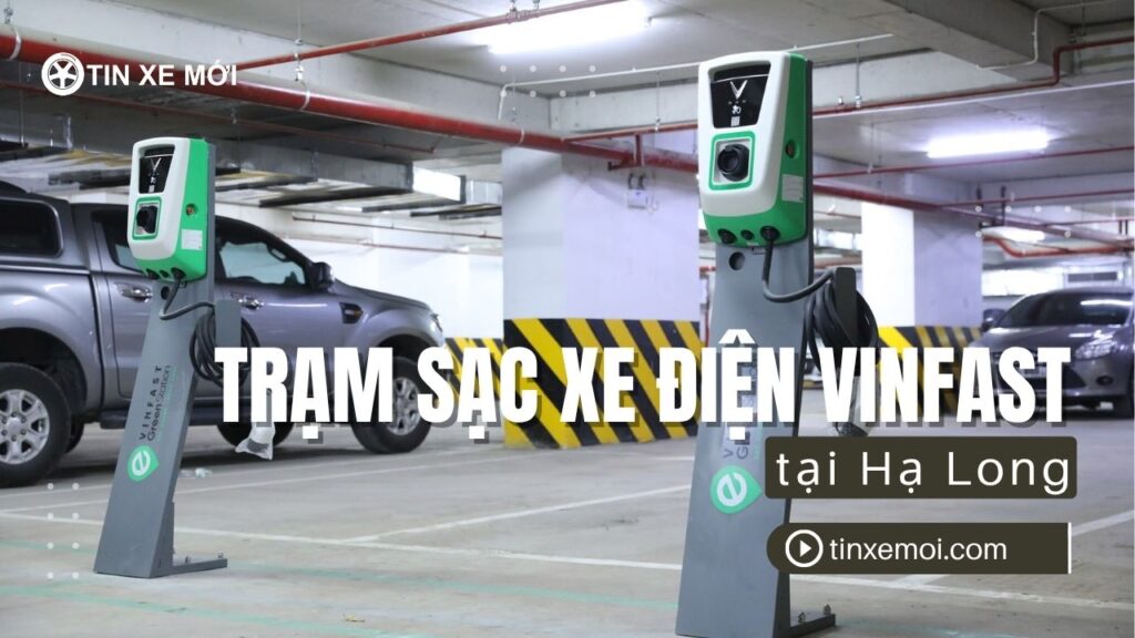 tram sac xe dien vinfast tai ha long