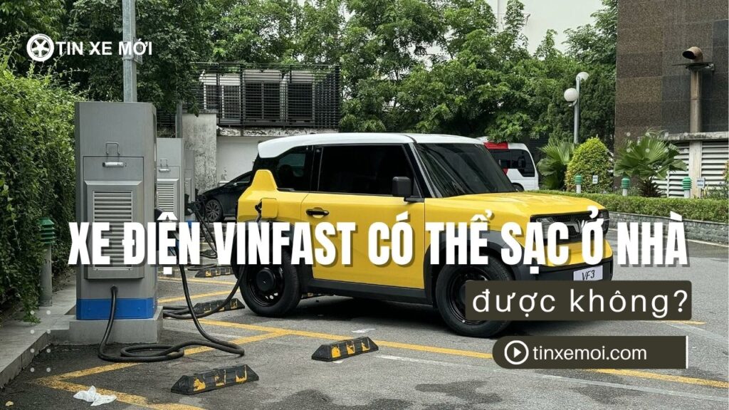 xe dien vinfast co the sac o nha duoc khong