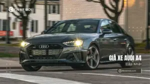 Giá xe Audi A4 mới nhất