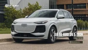 Giá xe Audi Q6 e-tron mới nhất