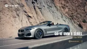 Giá xe BMW 8-Series mới nhất
