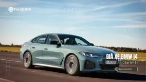 Giá xe BMW i4 mới nhất