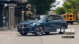 Giá xe BMW X3 mới nhất
