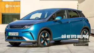 Giá xe BYD Dolphin mới nhất