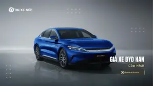 Giá xe BYD Han mới nhất