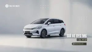 Giá xe BYD M6 mới nhất