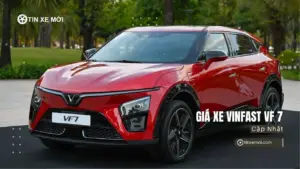 Giá xe VinFast VF 7 mới nhất