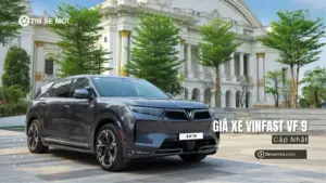 Giá xe VinFast VF 9 mới nhất