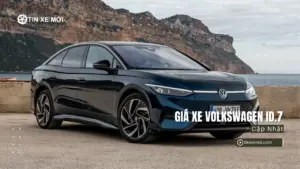 Giá xe Volkswagen ID.7 mới nhất