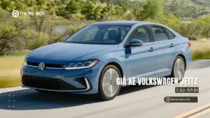 Giá xe Volkswagen Jetta mới nhất