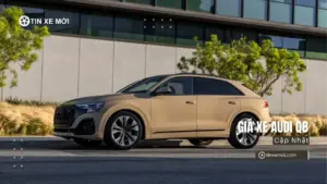 Giá xe Audi Q8 mới nhất